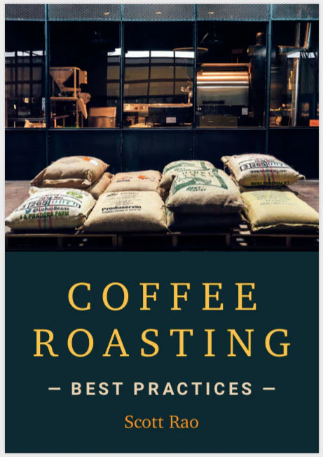 Coffee Roasting - Best Practices